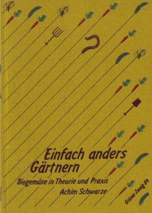 Einfach anders Gärtnern