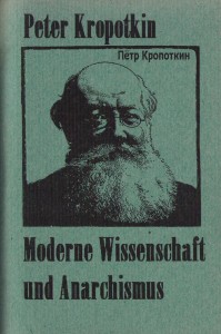 Kropotkin Moderne Wissenschaft