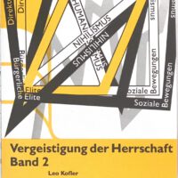 Kofler, VERGEISTIGUNG DER HERRSCHAFT II, 268 S. 19,90 (e146)