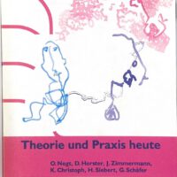 Oskar Negt, Theorie und Praxis heute, 80 S. 8,90 (e149)